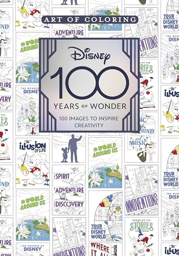 Art of Coloring: Disney 100 Years of Wonder: 100 Images to Inspire Creativity von Disney Editions